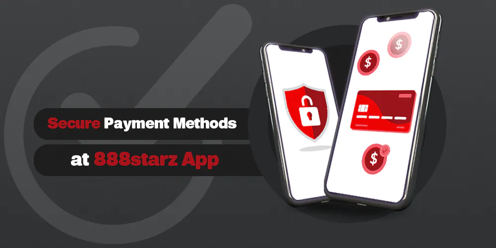 secure payment methods at 888starz app